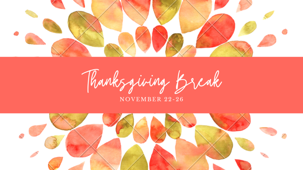 Thanksgiving Break Dates